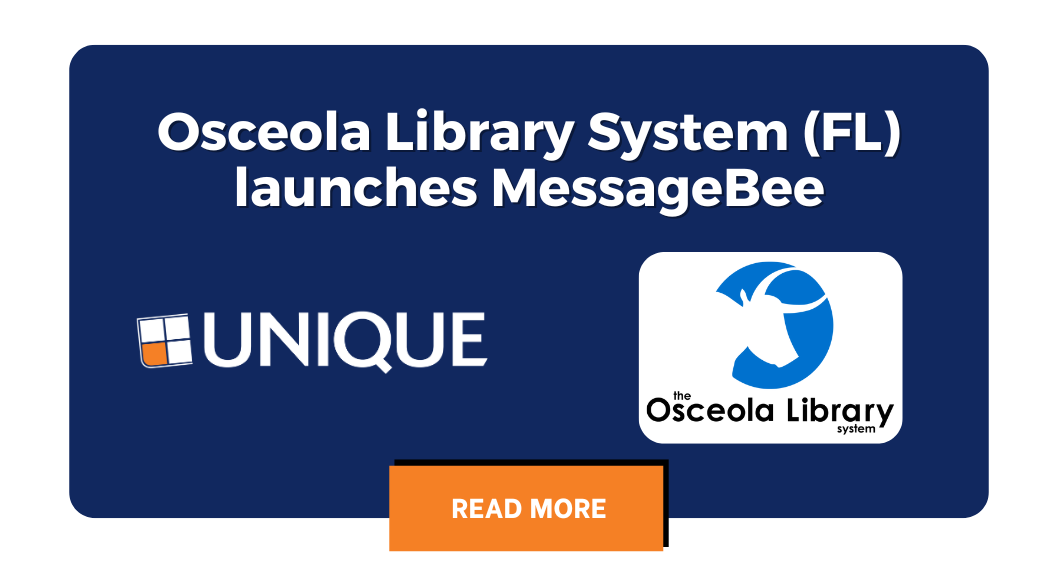Osceola Library System (FL) launches MessageBee Phone notifications for